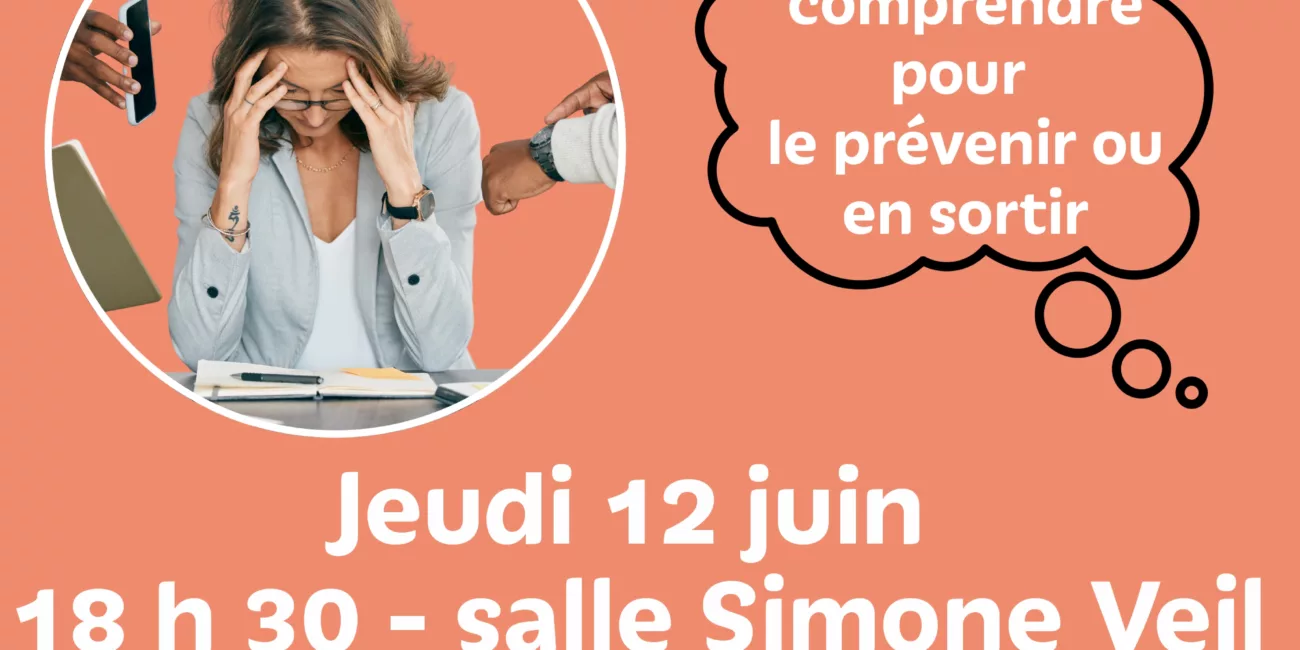 Conférence Epuisement professionnel Chevigny-Saint-Sauveur 12 juin 2025