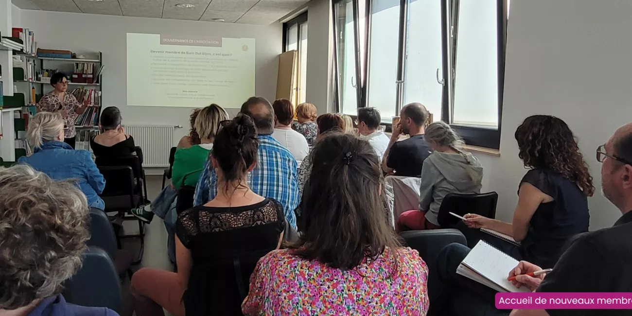 AG Burn Out Dijon 25/04/26 - Accueil de nouveaux membres